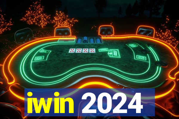 iwin 2024