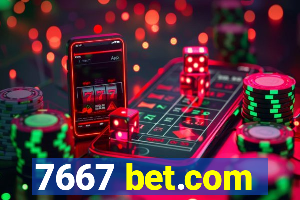 7667 bet.com