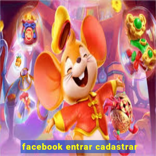 facebook entrar cadastrar