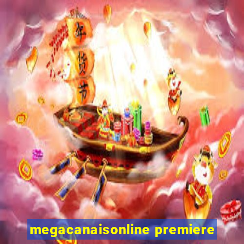 megacanaisonline premiere