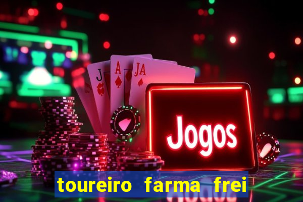 toureiro farma frei serafim teresina - pi