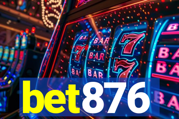 bet876