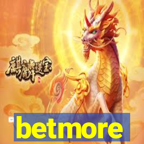 betmore