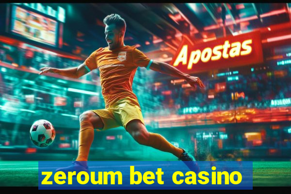 zeroum bet casino