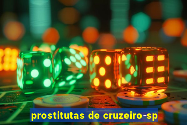 prostitutas de cruzeiro-sp