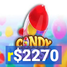 r$2270