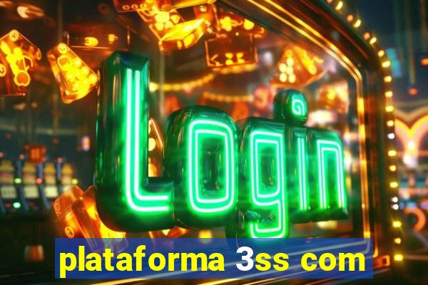 plataforma 3ss com