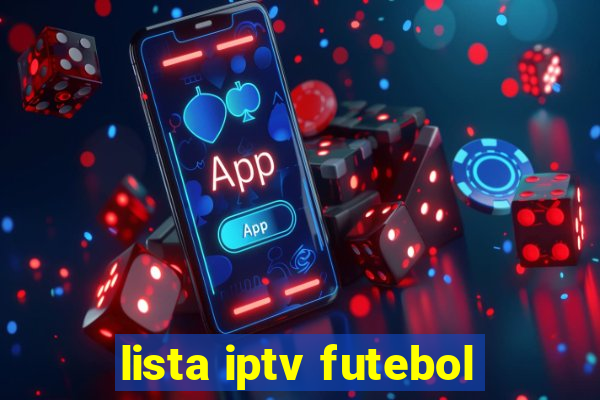 lista iptv futebol