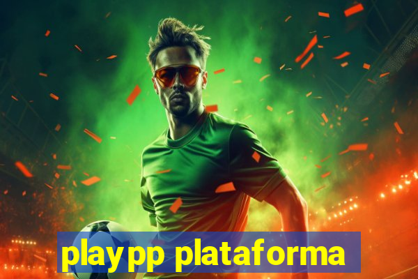 playpp plataforma