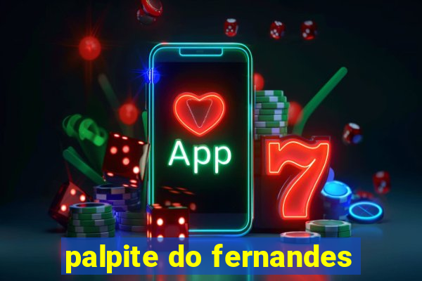 palpite do fernandes