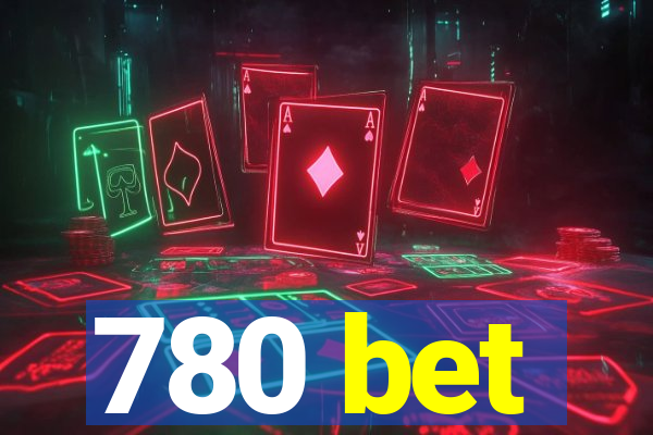 780 bet