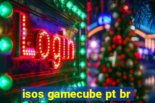 isos gamecube pt br