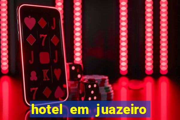 hotel em juazeiro da bahia