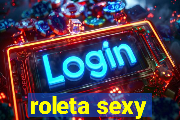 roleta sexy