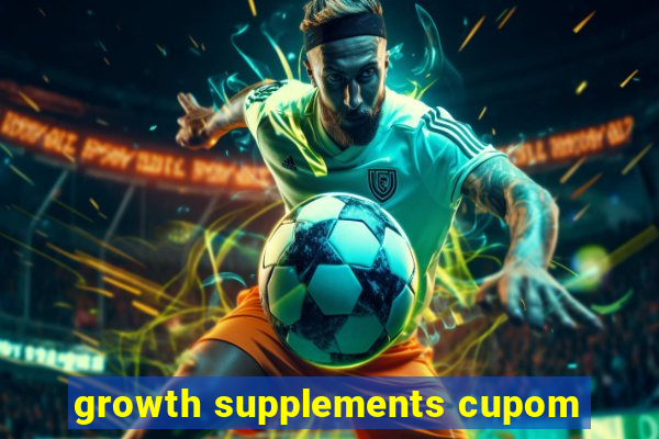 growth supplements cupom