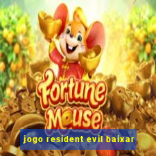 jogo resident evil baixar