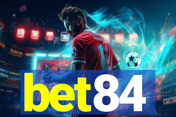 bet84