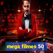 mega filmes 50