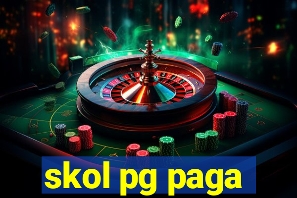 skol pg paga