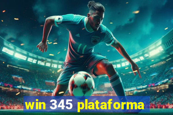 win 345 plataforma