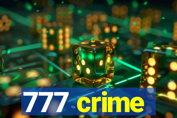 777 crime