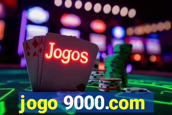 jogo 9000.com