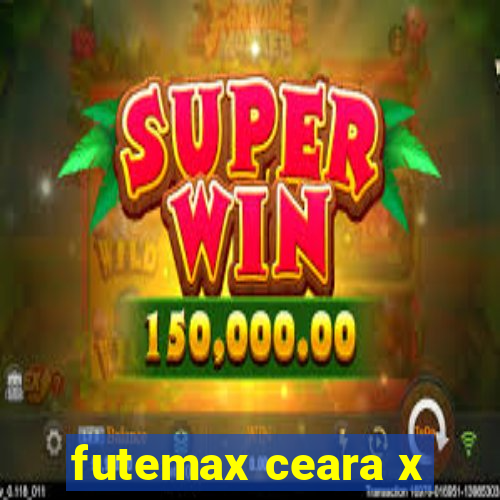 futemax ceara x