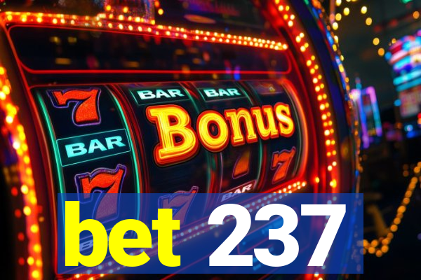 bet 237