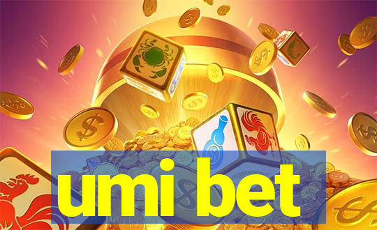 umi bet