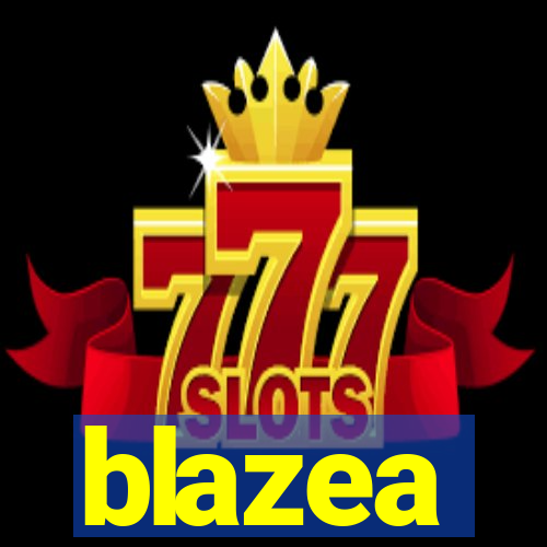 blazea