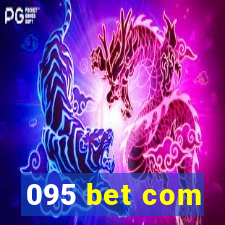 095 bet com