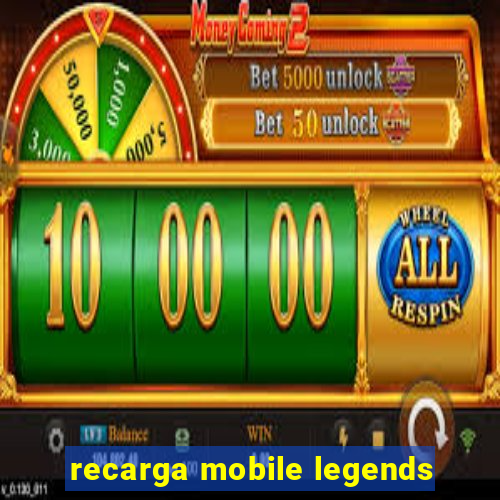 recarga mobile legends