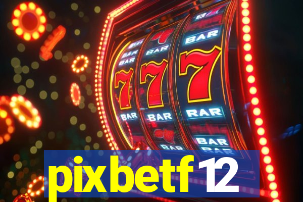 pixbetf12