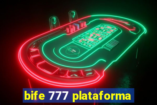 bife 777 plataforma