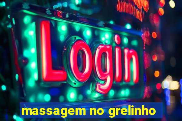 massagem no grelinho