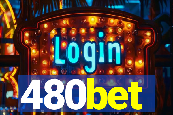 480bet