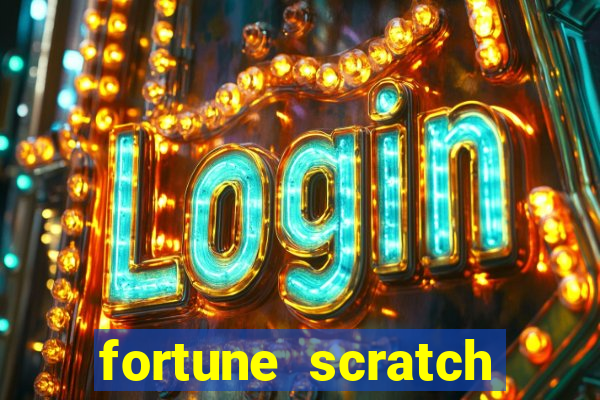 fortune scratch life paga mesmo