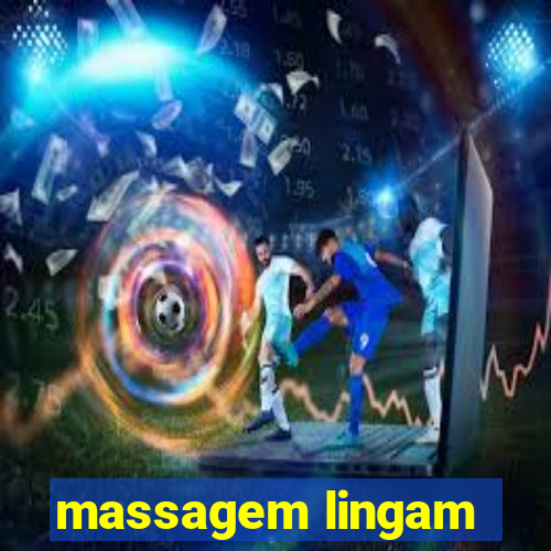 massagem lingam