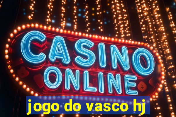 jogo do vasco hj