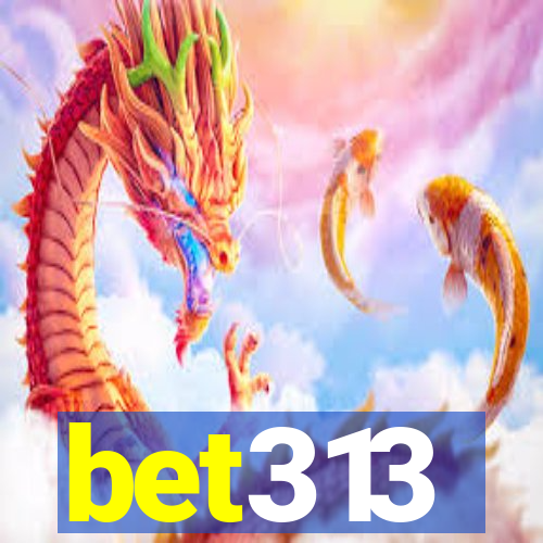 bet313