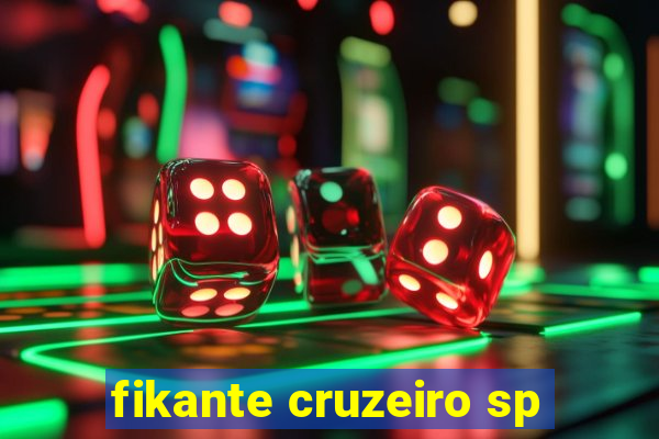 fikante cruzeiro sp