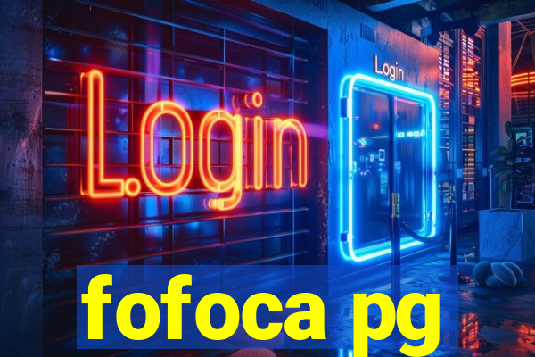 fofoca pg