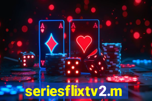 seriesflixtv2.me