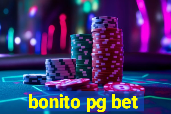 bonito pg bet