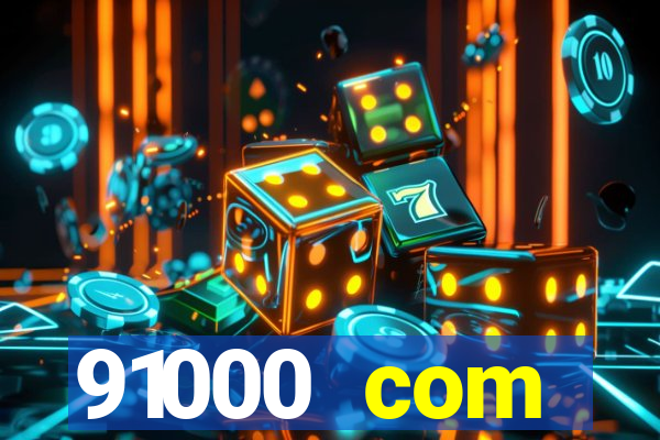 91000 com plataforma de jogos