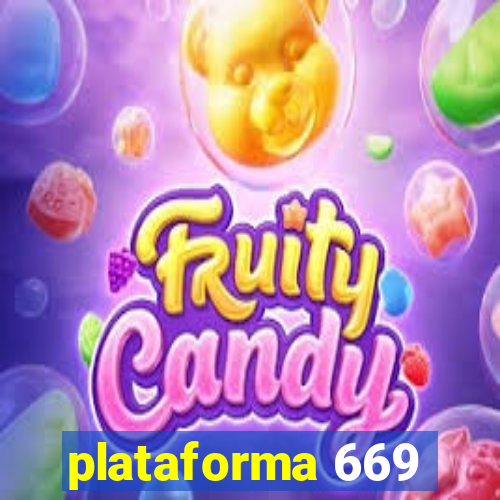 plataforma 669