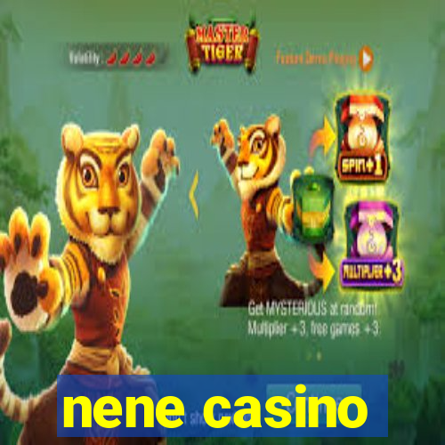 nene casino