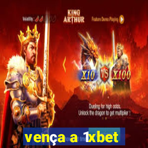 vença a 1xbet