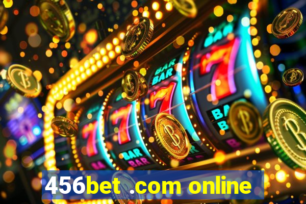 456bet .com online