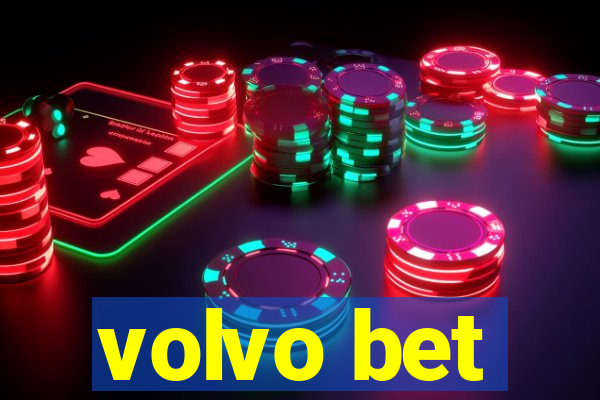 volvo bet